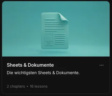 Sheets & Dokumente – 16 Lessons